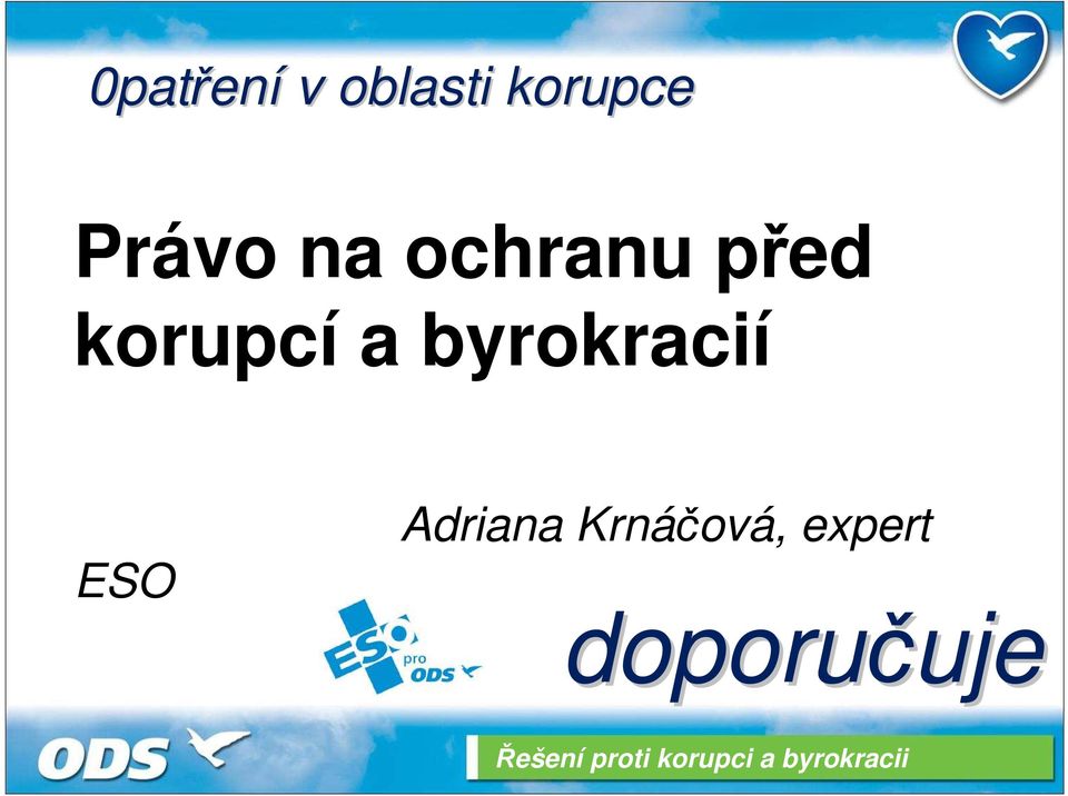 korupcí a byrokracií ESO