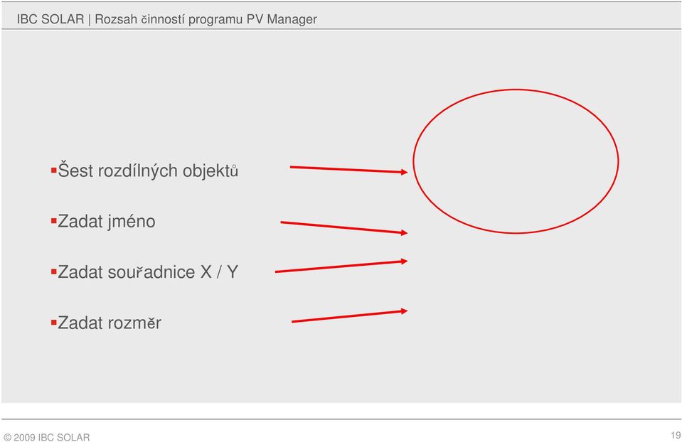 rozdílných objektů Zadat jméno