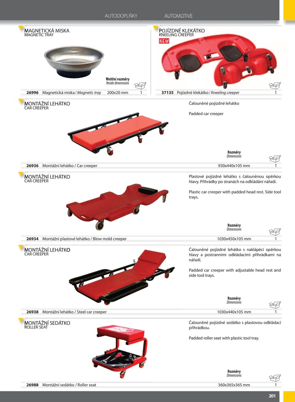 čalouněnou opěrkou hlavy. Přihrádky po stranách na odkládání nářadí. Plastic car creeper with padded head rest. Side tool trays.