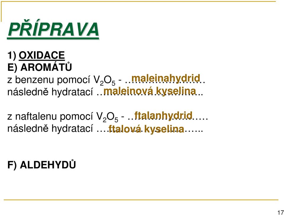 . maleinová kyselina z naftalenu pomocí V 2 5 -