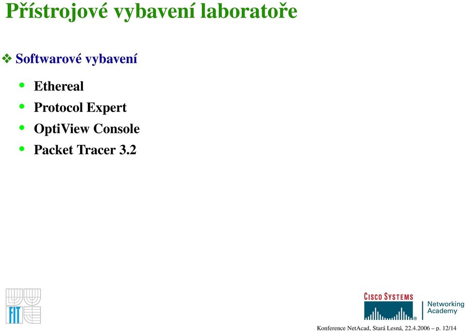 12/14 Přístrojové vybavení laboratoře