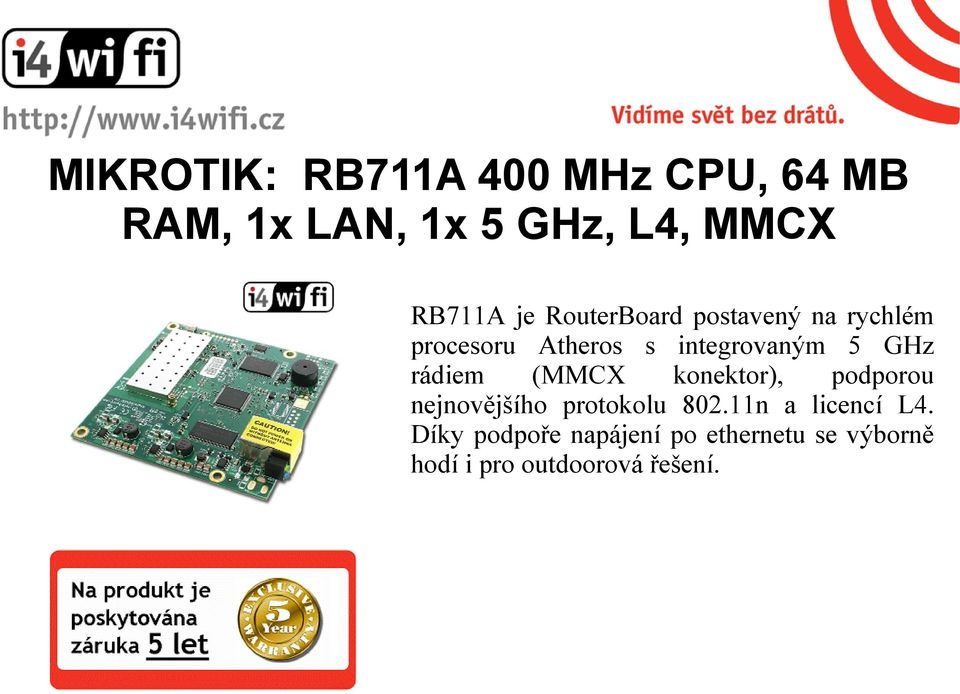 rádiem (MMCX konektor), podporou nejnovějšího protokolu 802.