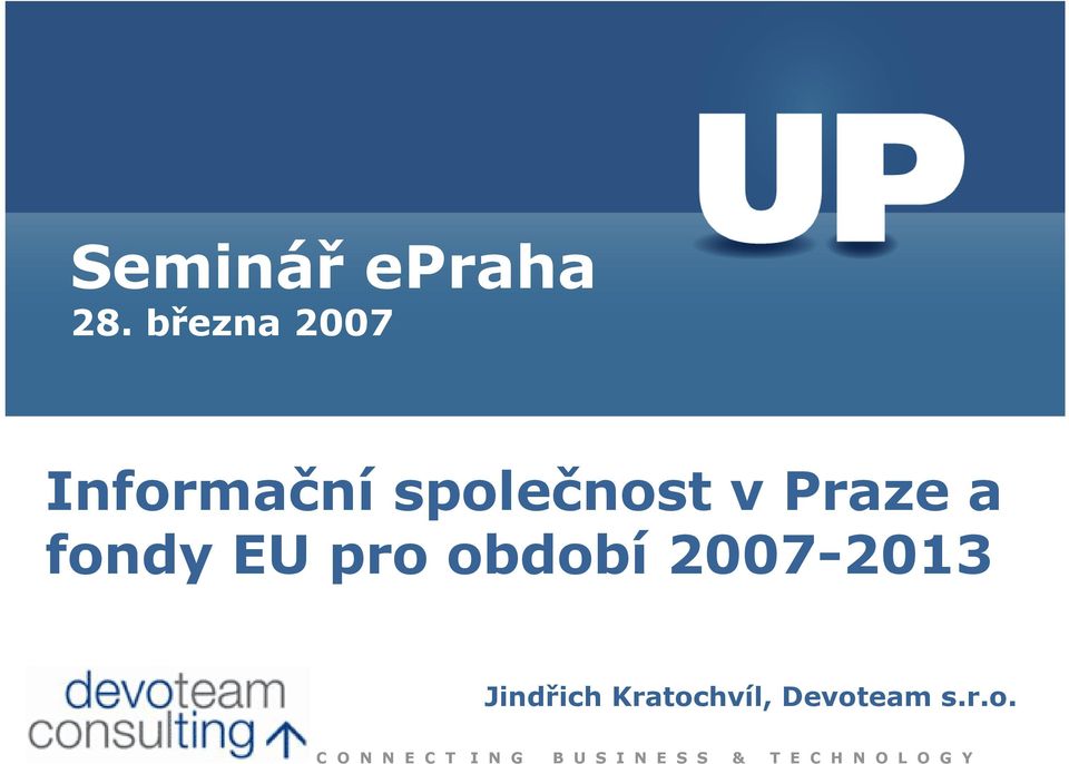 fondy EU pro období 2007-2013 Jindřich