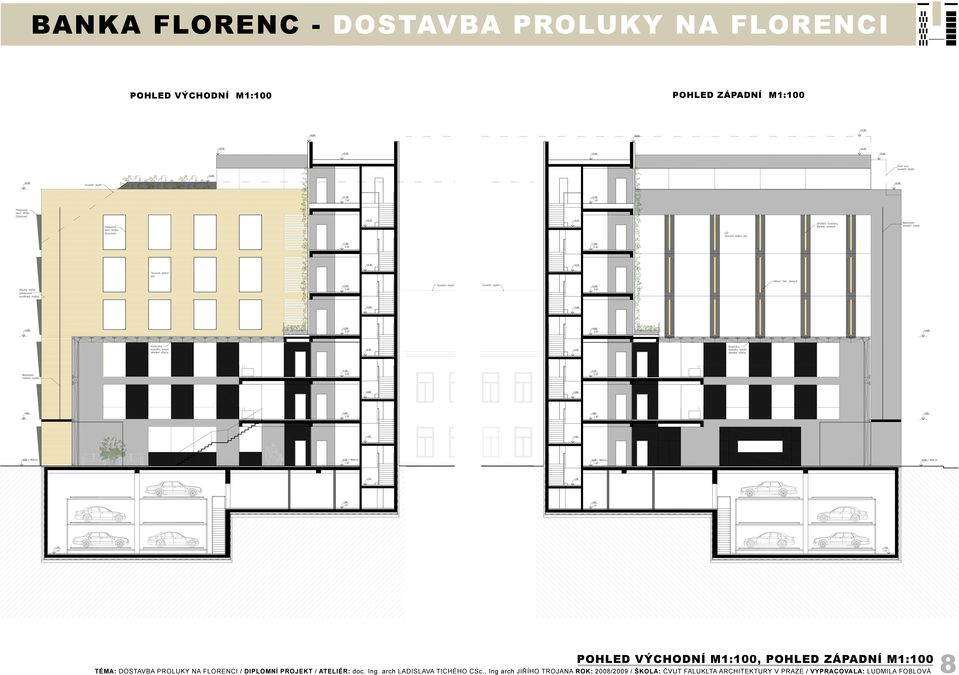 M1:100 POHLED ZÁPADNÍ M1:100