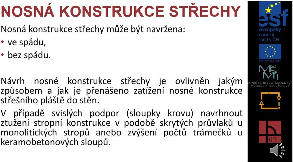 konstrukce střešního pláště do stěn.