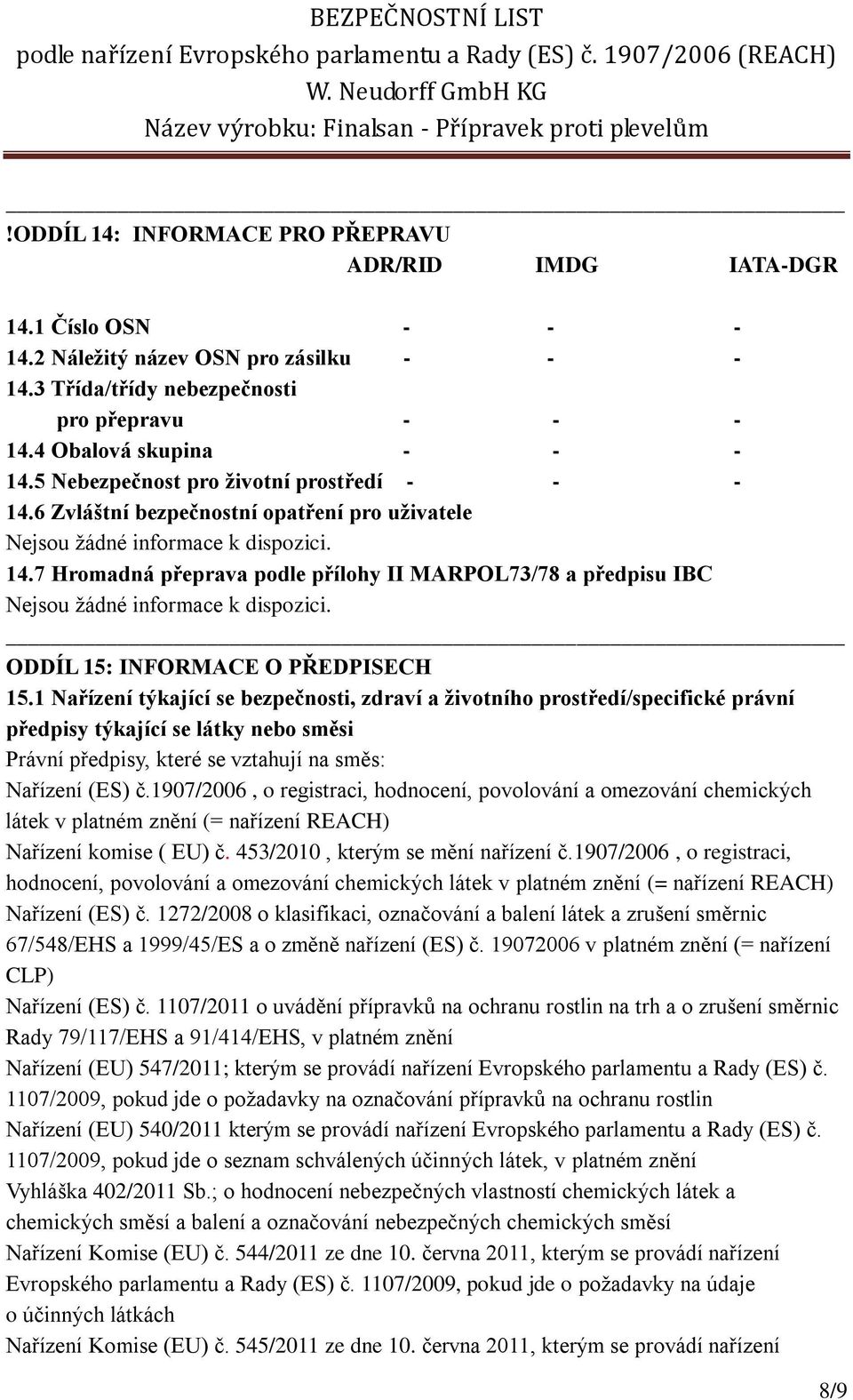 ODDÍL 15: INFORMACE O PŘEDPISECH 15.