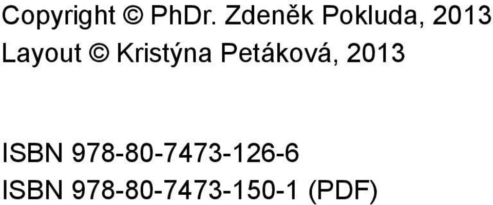 Kristýna Petáková, 2013 ISBN