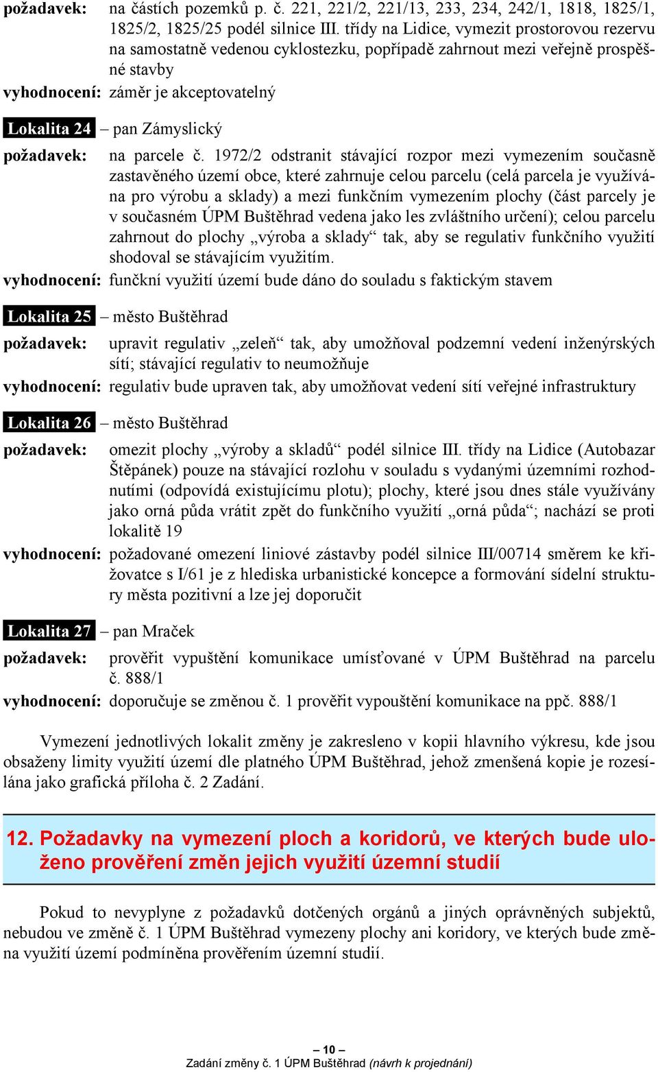 požadavek: na parcele č.