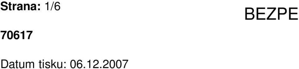 : 06241/4141-0 +420 572 599 537 67547 Worms fax : 06241/4141-41 +420 572 599 539 Oddělení podávající informace: Laboratoř tel.