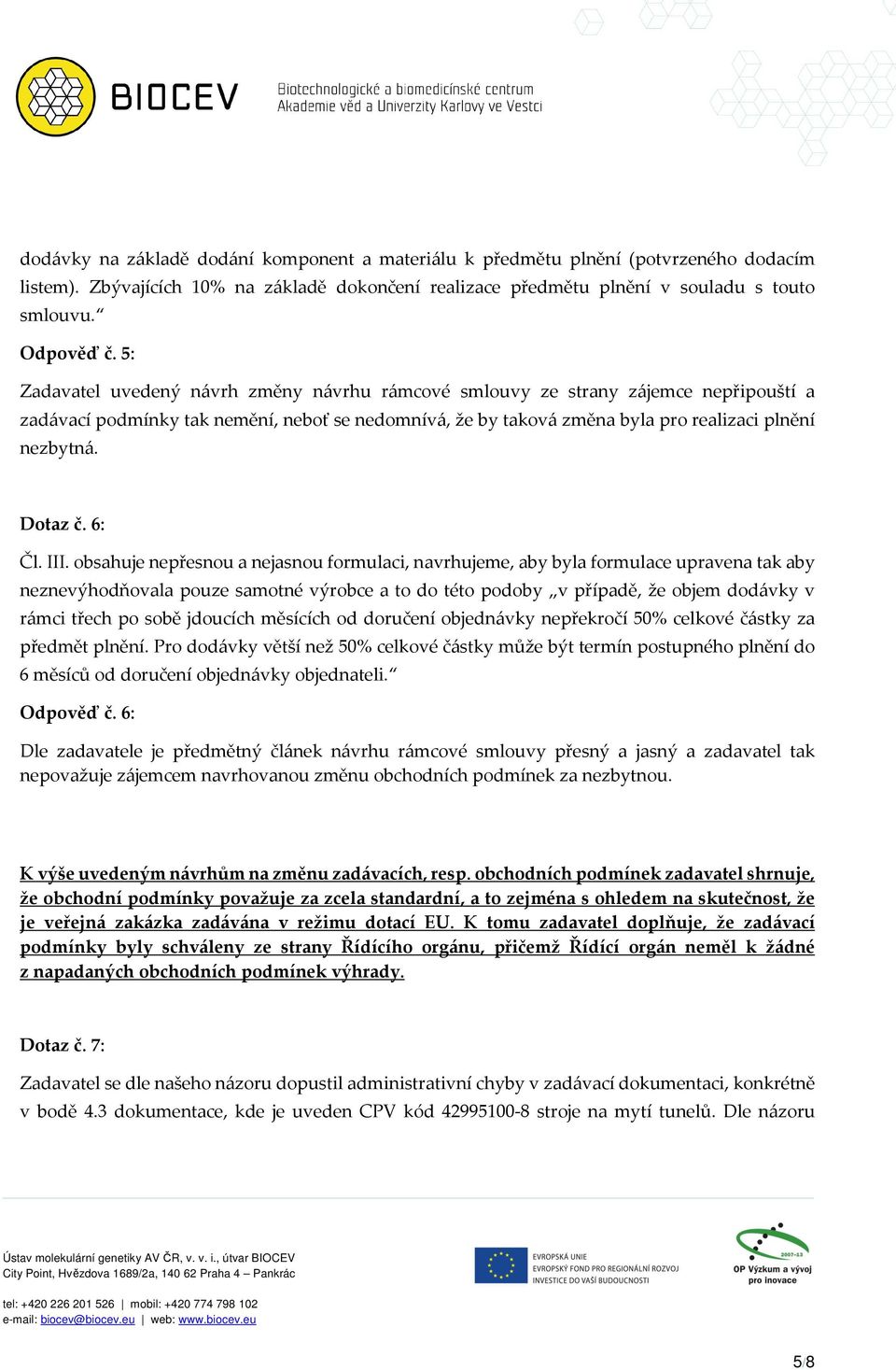 Dotaz č. 6: Čl. III.