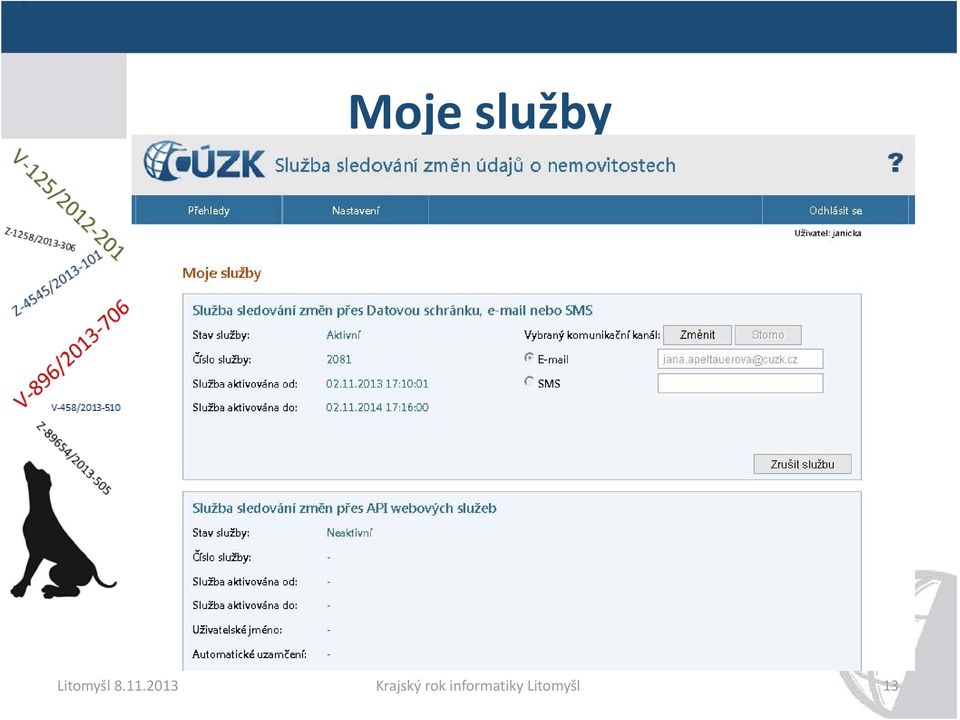 webových služeb Stav služby, číslo služby a další informace k této službě Služby lze mít