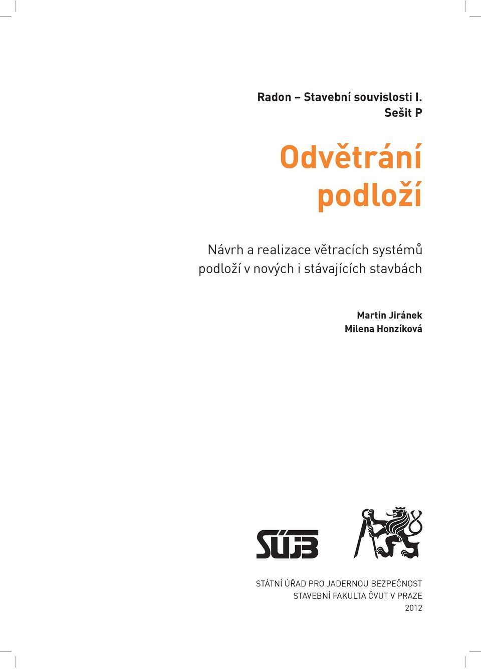 systém podloží v nových i stávajících stavbách Martin