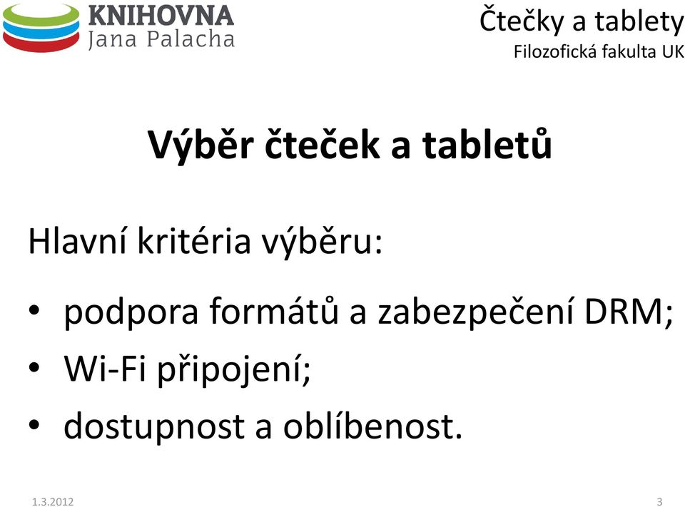 a zabezpečení DRM; Wi-Fi