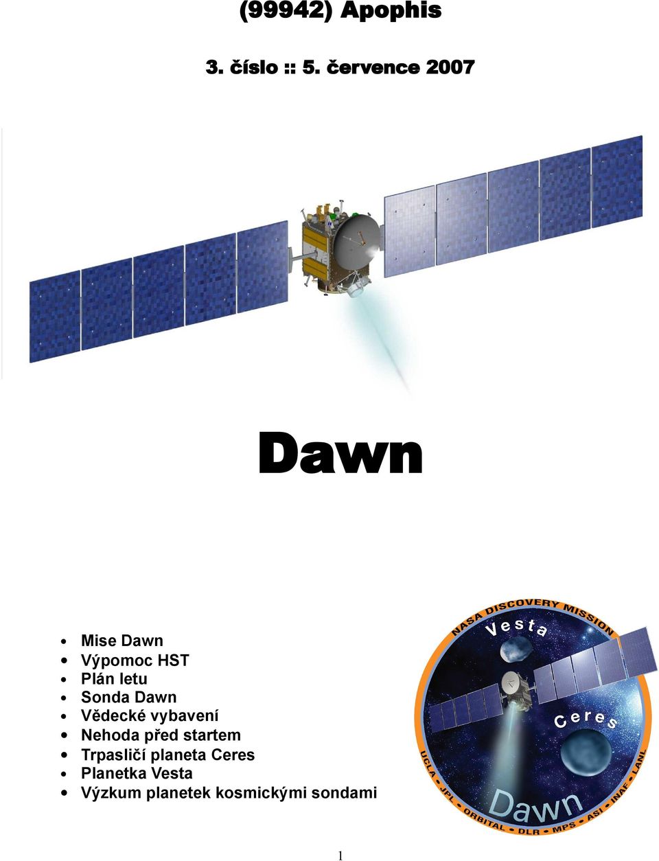 Sonda Dawn Vědecké vybavení Nehoda před startem