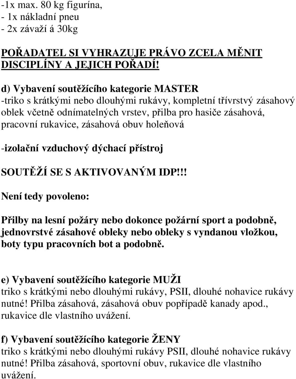 zásahová obuv holeňová -izolační vzduchový dýchací přístroj SOUTĚŽÍ SE S AKTIVOVANÝM IDP!