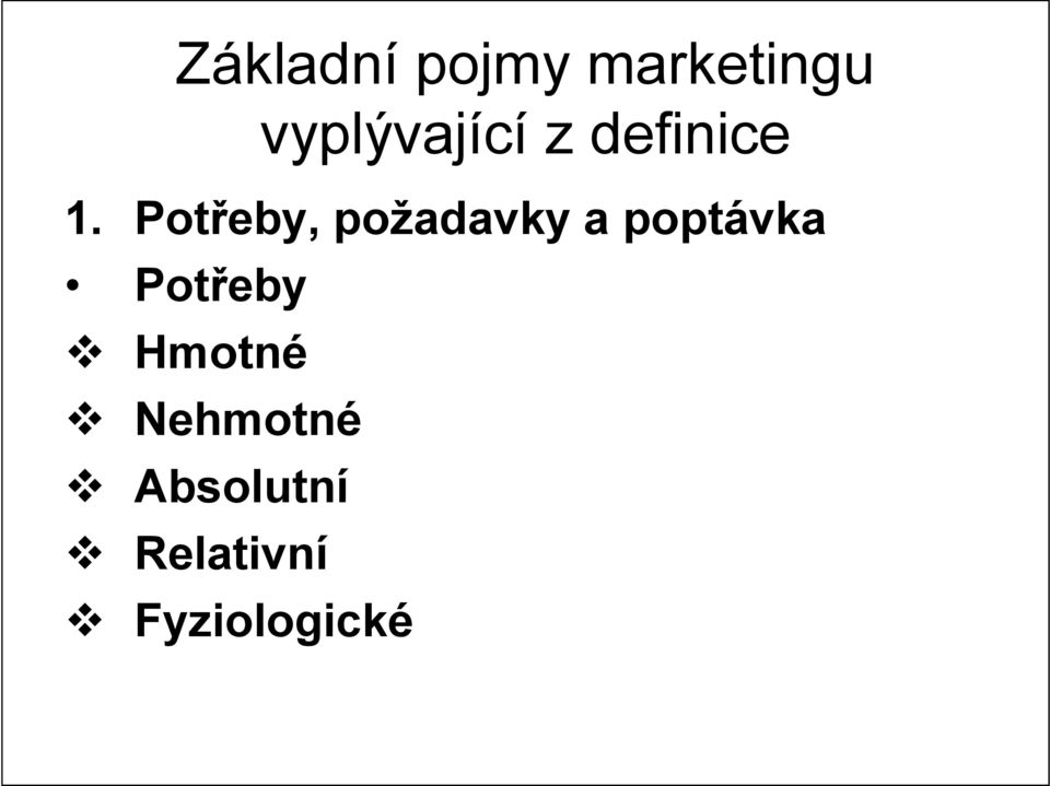 Potřeby, požadavky a poptávka
