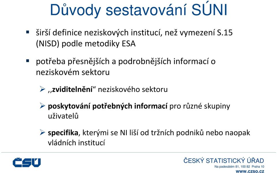 neziskovém sektoru,,zviditelnění neziskového sektoru poskytovánípotřebných