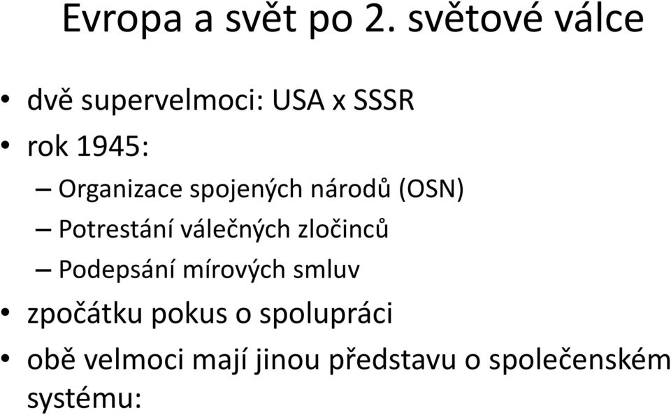 Organizace spojených národů (OSN) Potrestání válečných