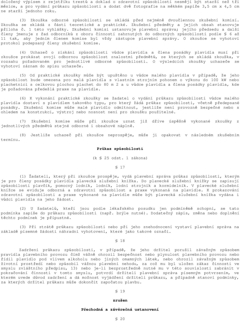 Zkušební p edm ty a jejich obsah stanovuje íloha.