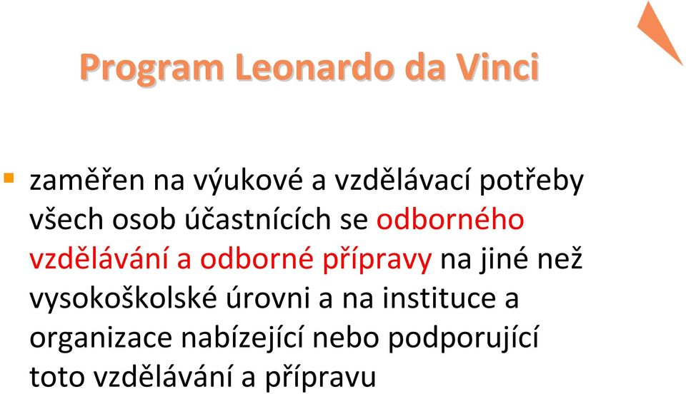 odborné přípravy na jiné než vysokoškolské úrovni a na