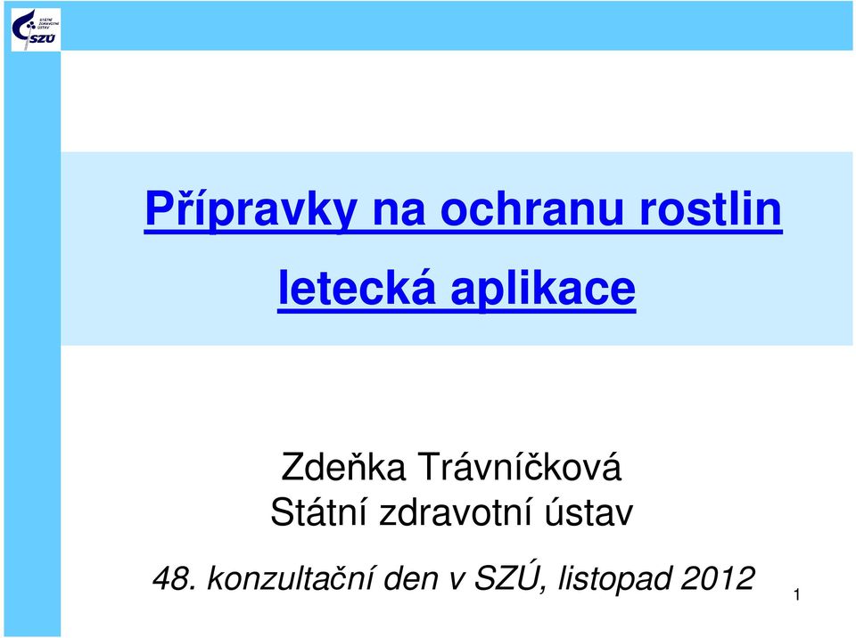 Trávníčková Státní zdravotní