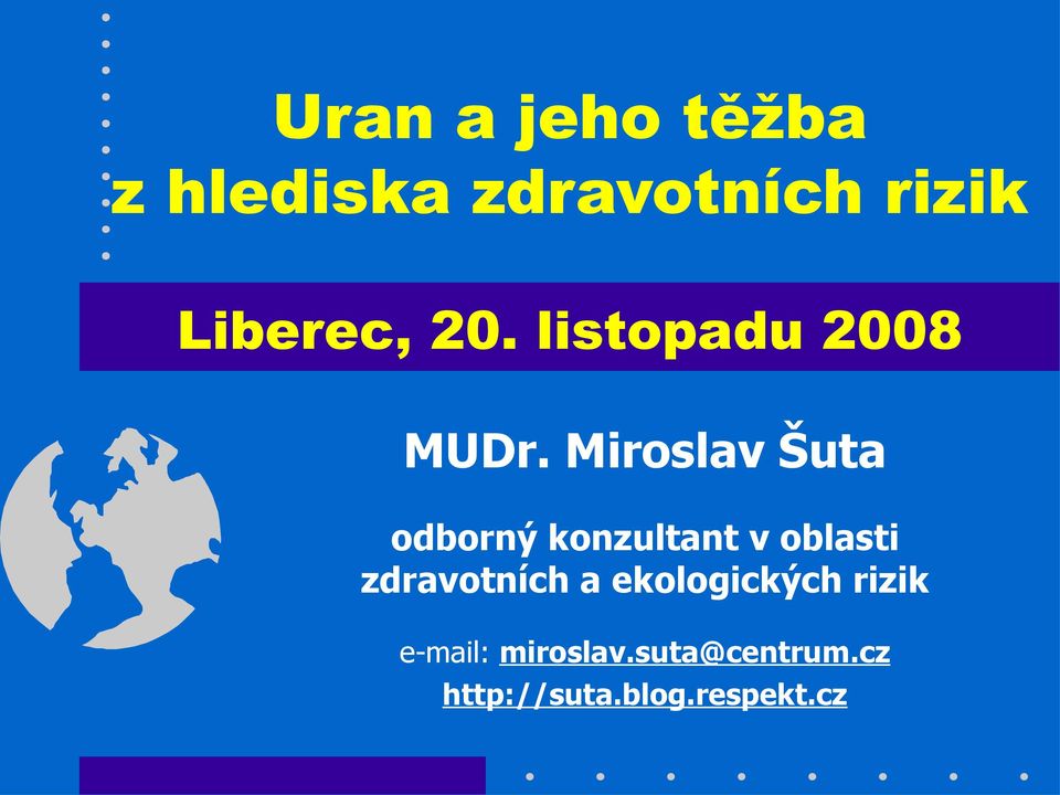 listopadu 2008 odborný konzultant v