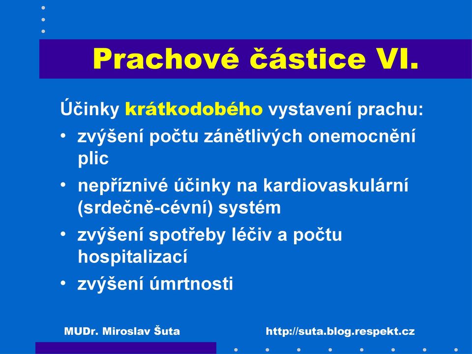 zánětlivých onemocnění plic nepříznivé účinky na