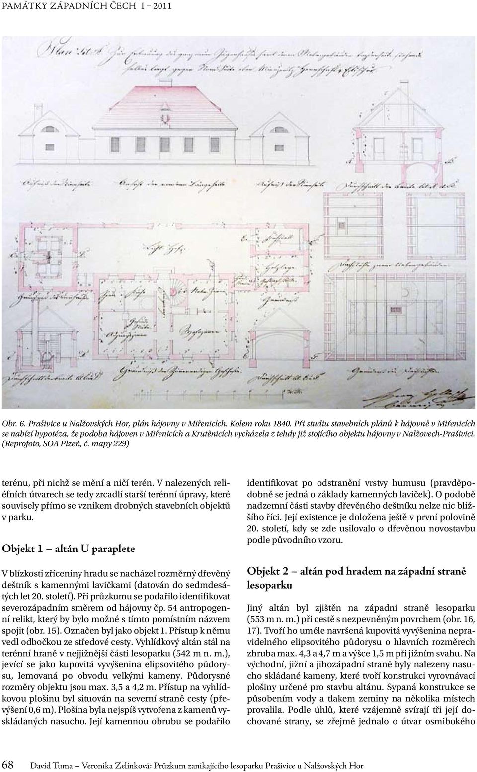 (Reprofoto, SOA Plzeň, č. mapy 229) terénu, při nichž se mění a ničí terén.