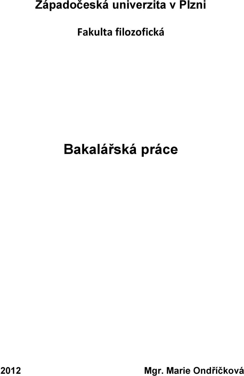 filozofická Bakalářská