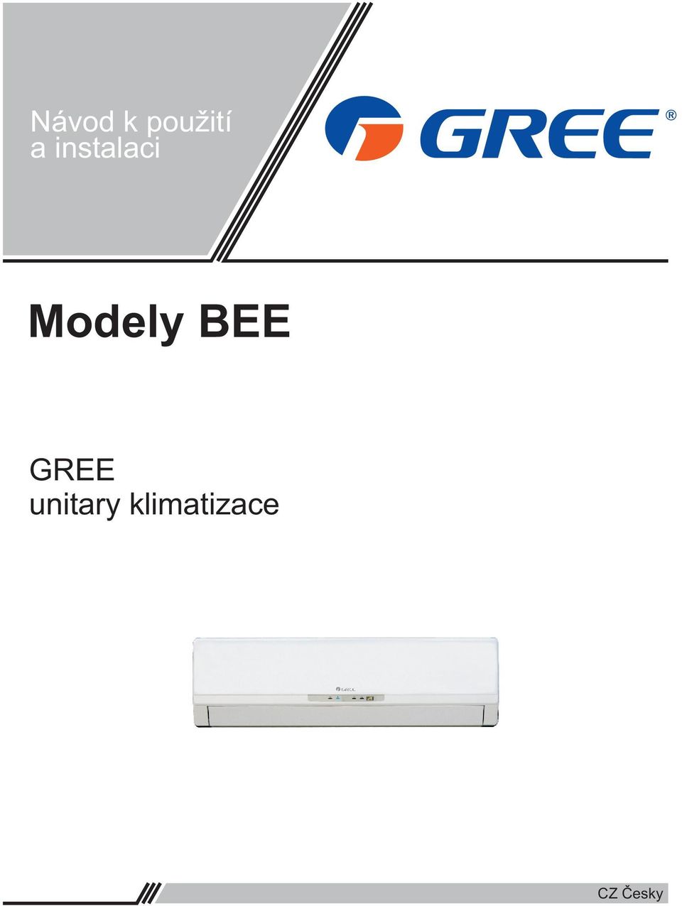 Modely BEE GREE