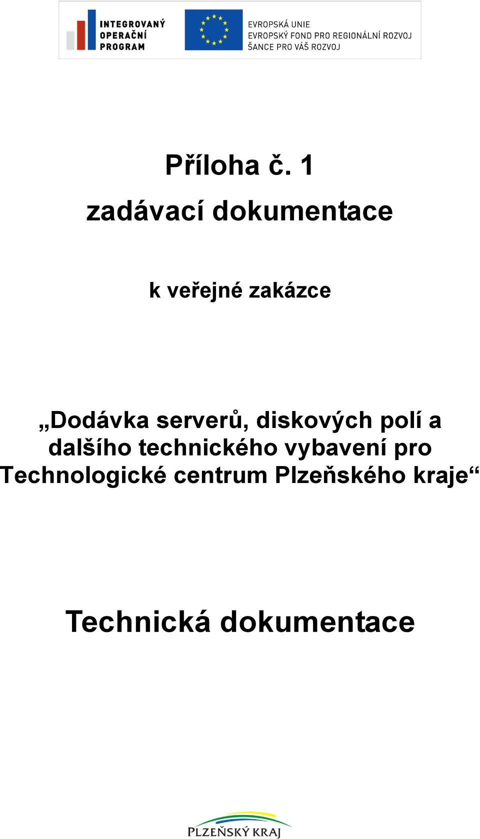 Dodávka serverů, diskových polí a dalšího