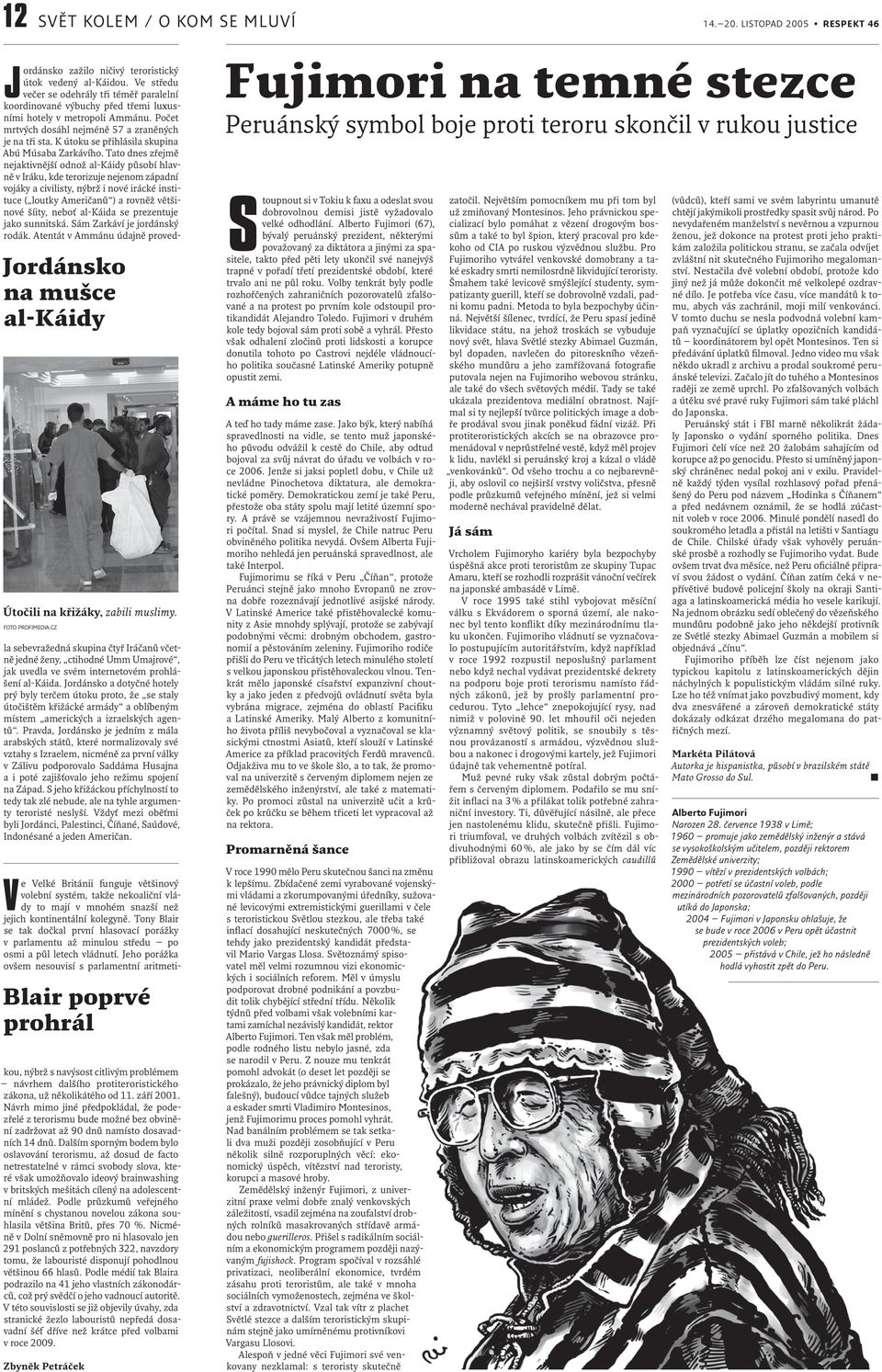 Počet mrtvých dosáhl nejméně 57 a zraněných je na tři sta. K útoku se přihlásila skupina Abú Músaba Zarkávího.