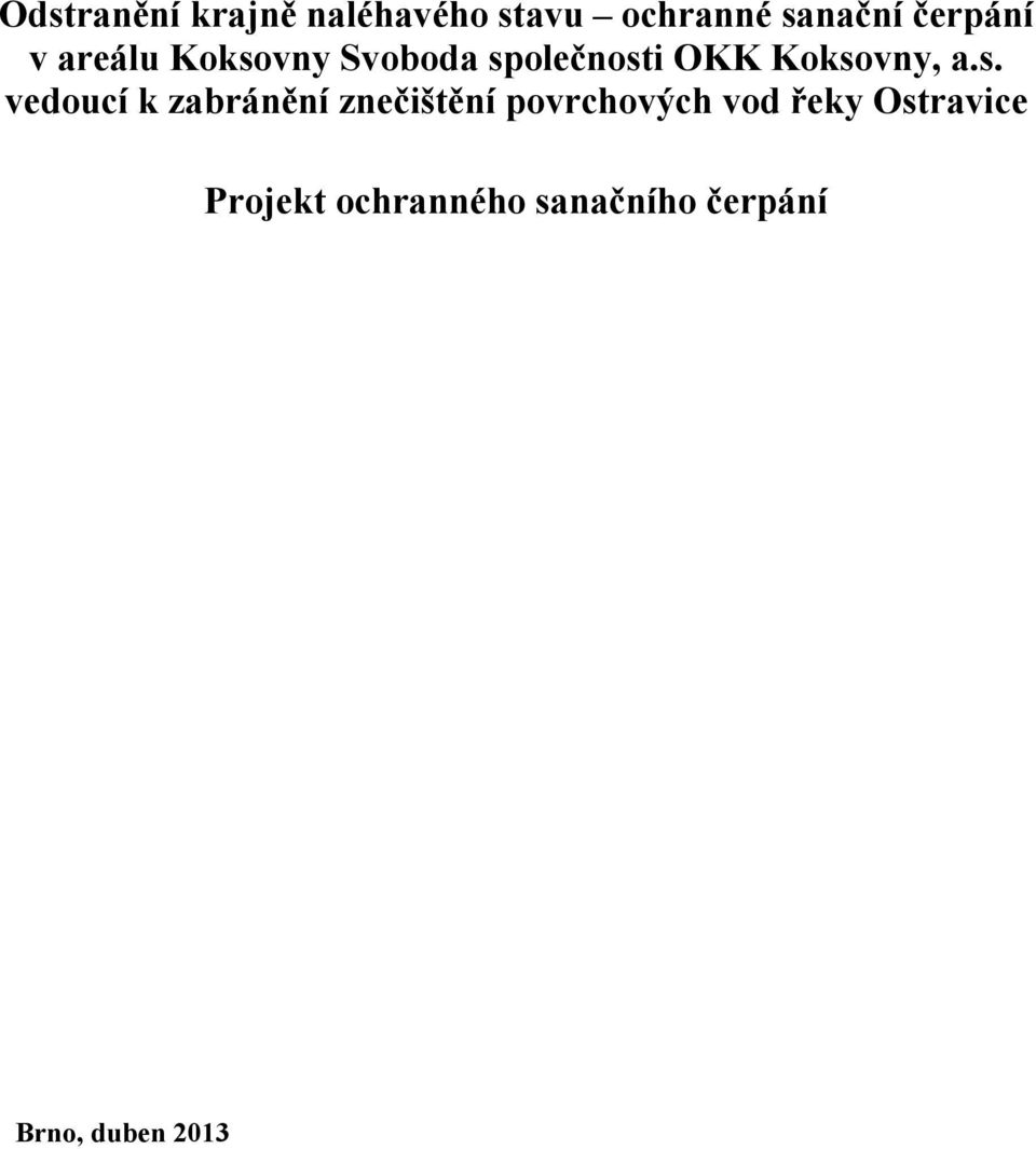 Koksovny, a.s. vedoucí k zabránění znečištění povrchových