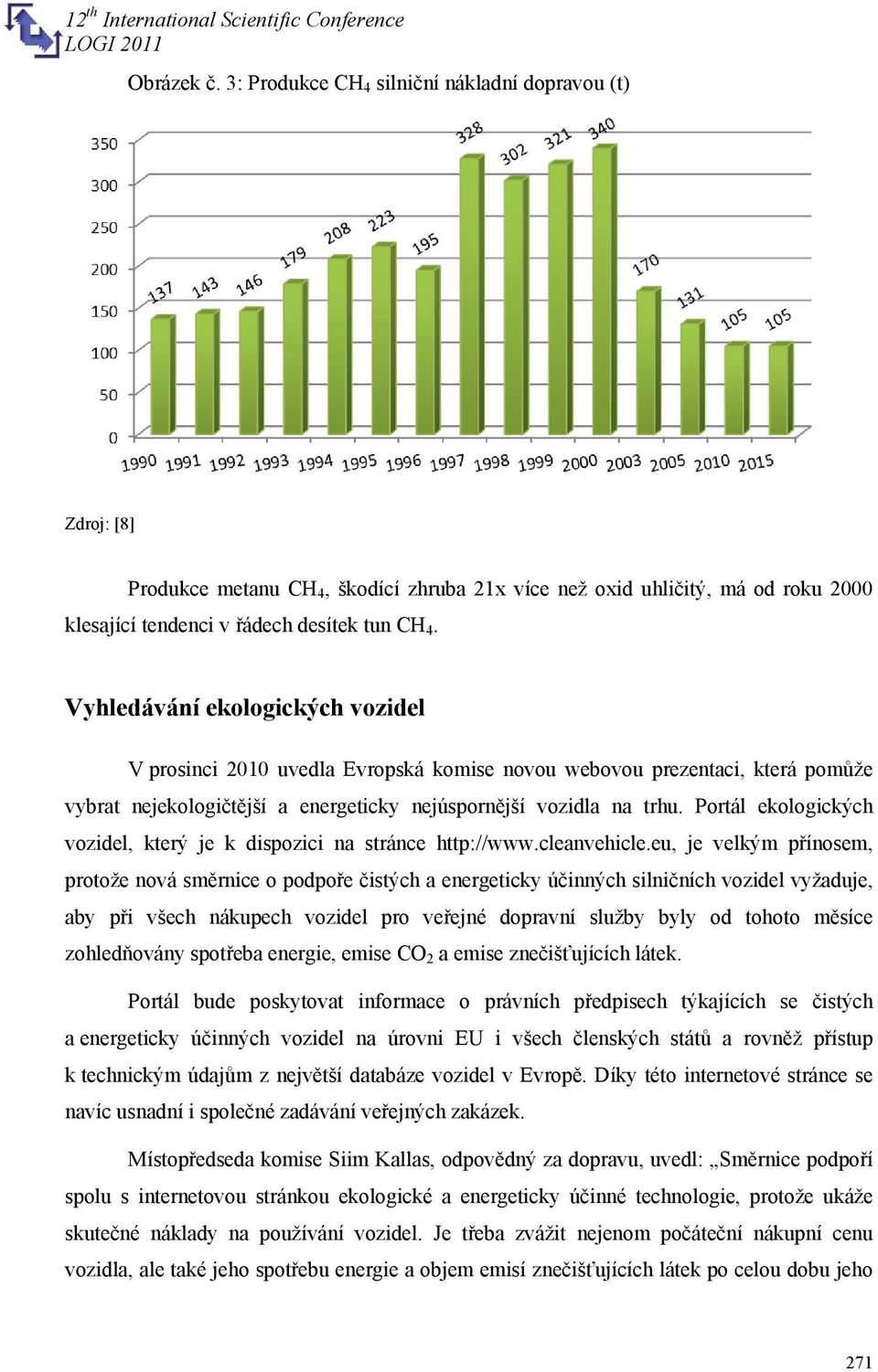 Portál ekologických vozidel, který je k dispozici na stránce http://www.cleanvehicle.