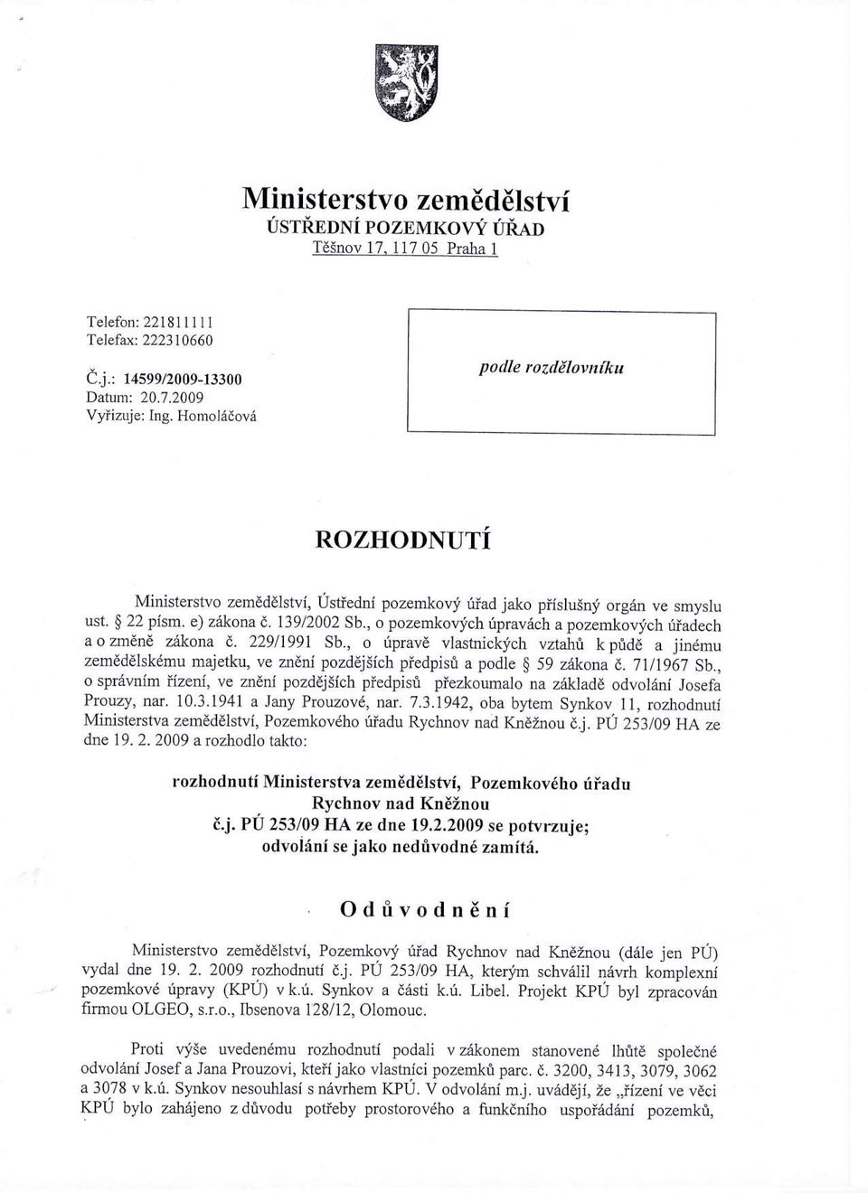 , o pozemkovjch ripravdch a pozemkovfch uiadech aozmdnd zdkona t,. 22911991 Sb.