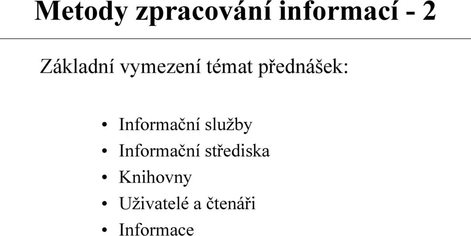 služby Informační střediska