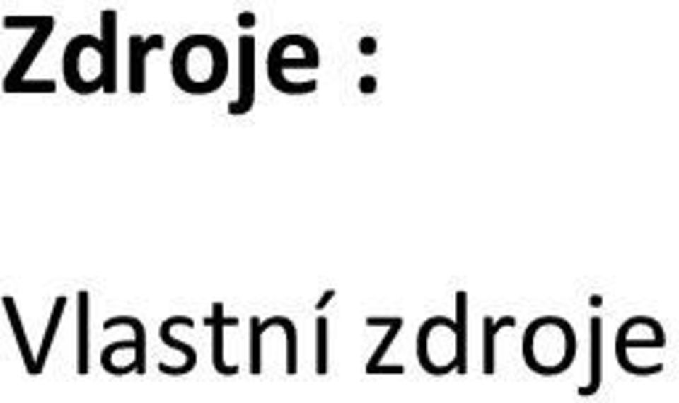 zdroje