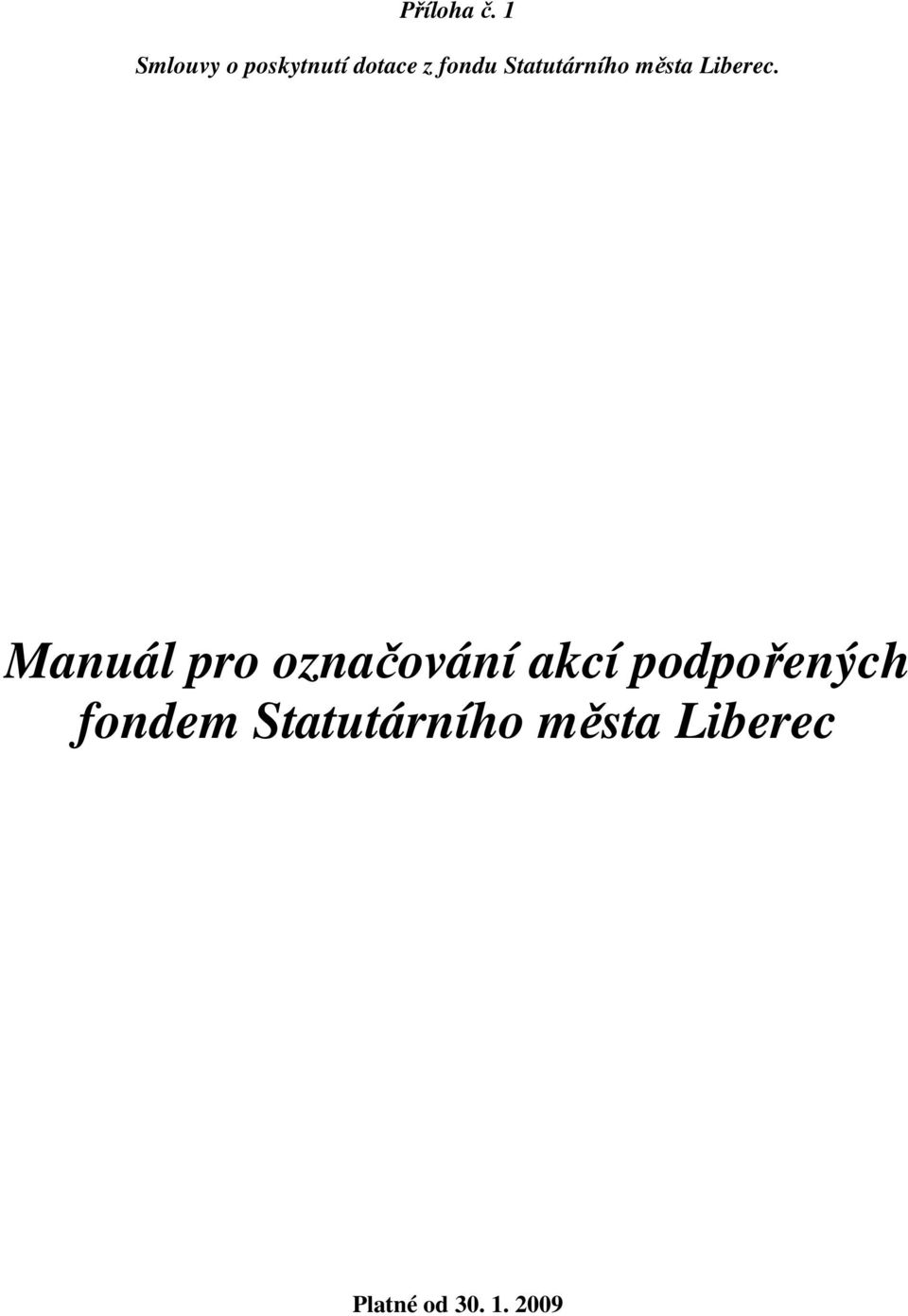 Statutárního města Liberec.