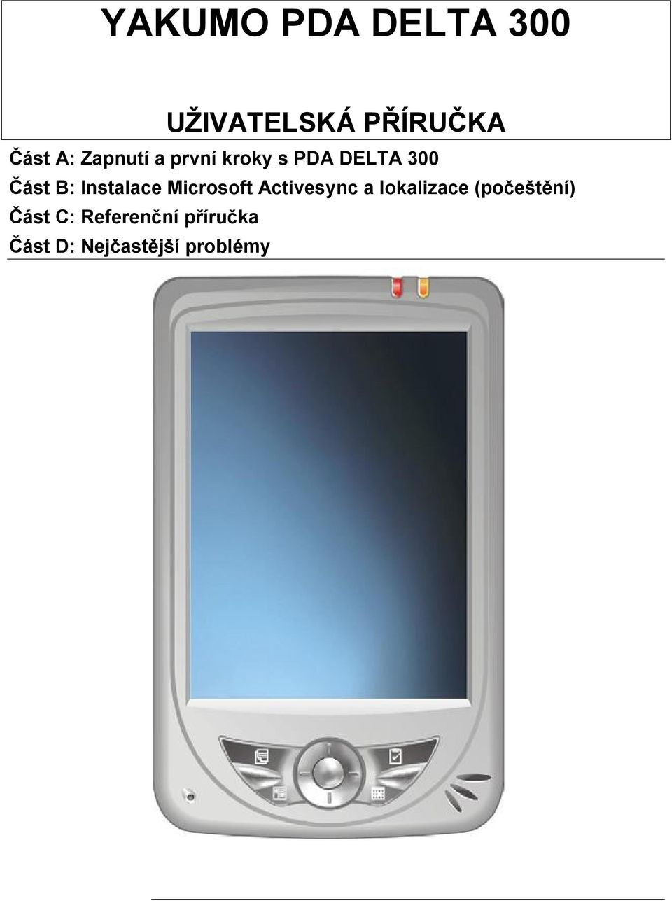 Instalace Microsoft Activesync a lokalizace