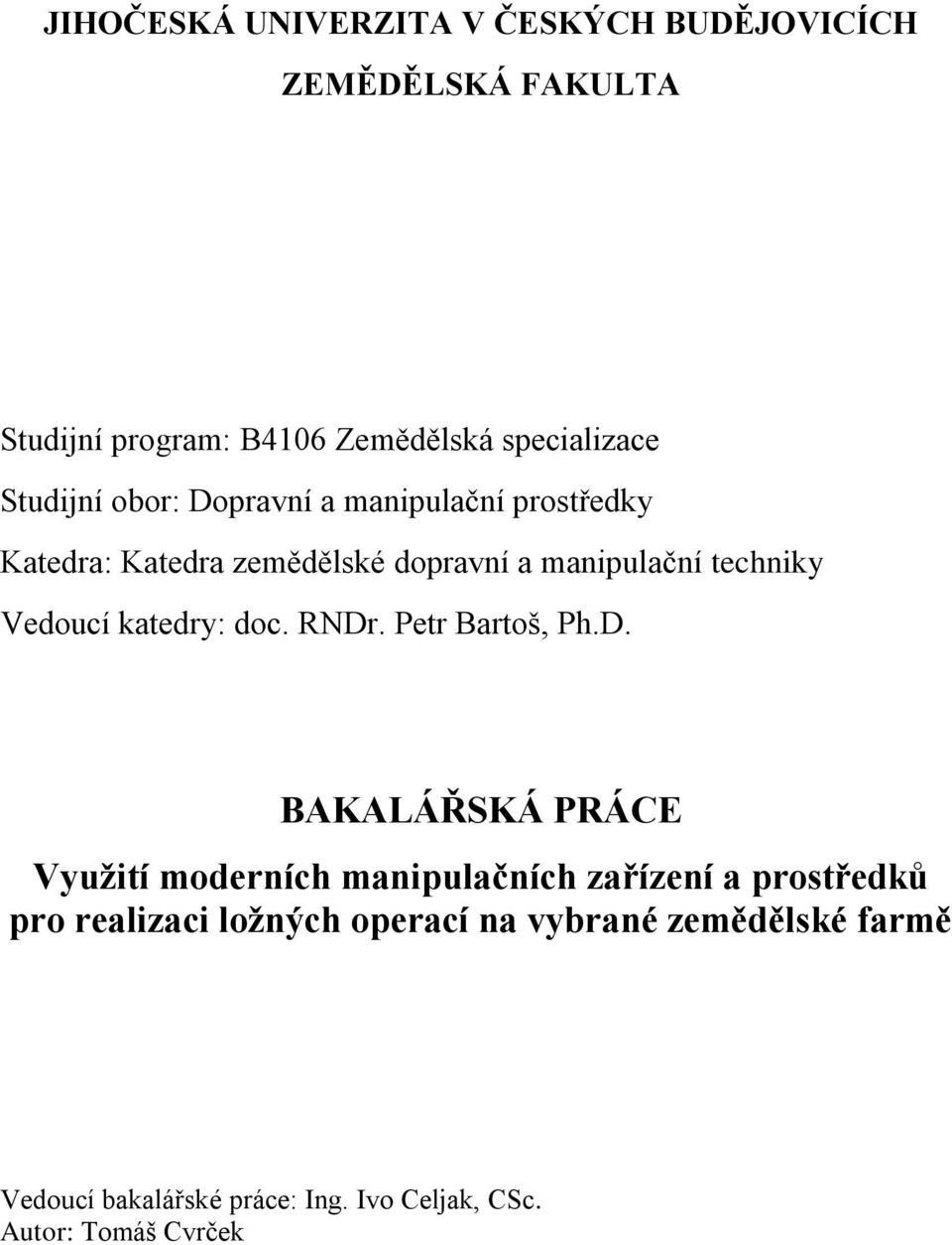 Vedoucí katedry: doc. RNDr