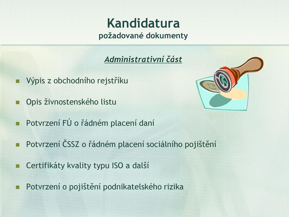 placení daní Potvrzení ČSSZ o řádném placení sociálního pojištění