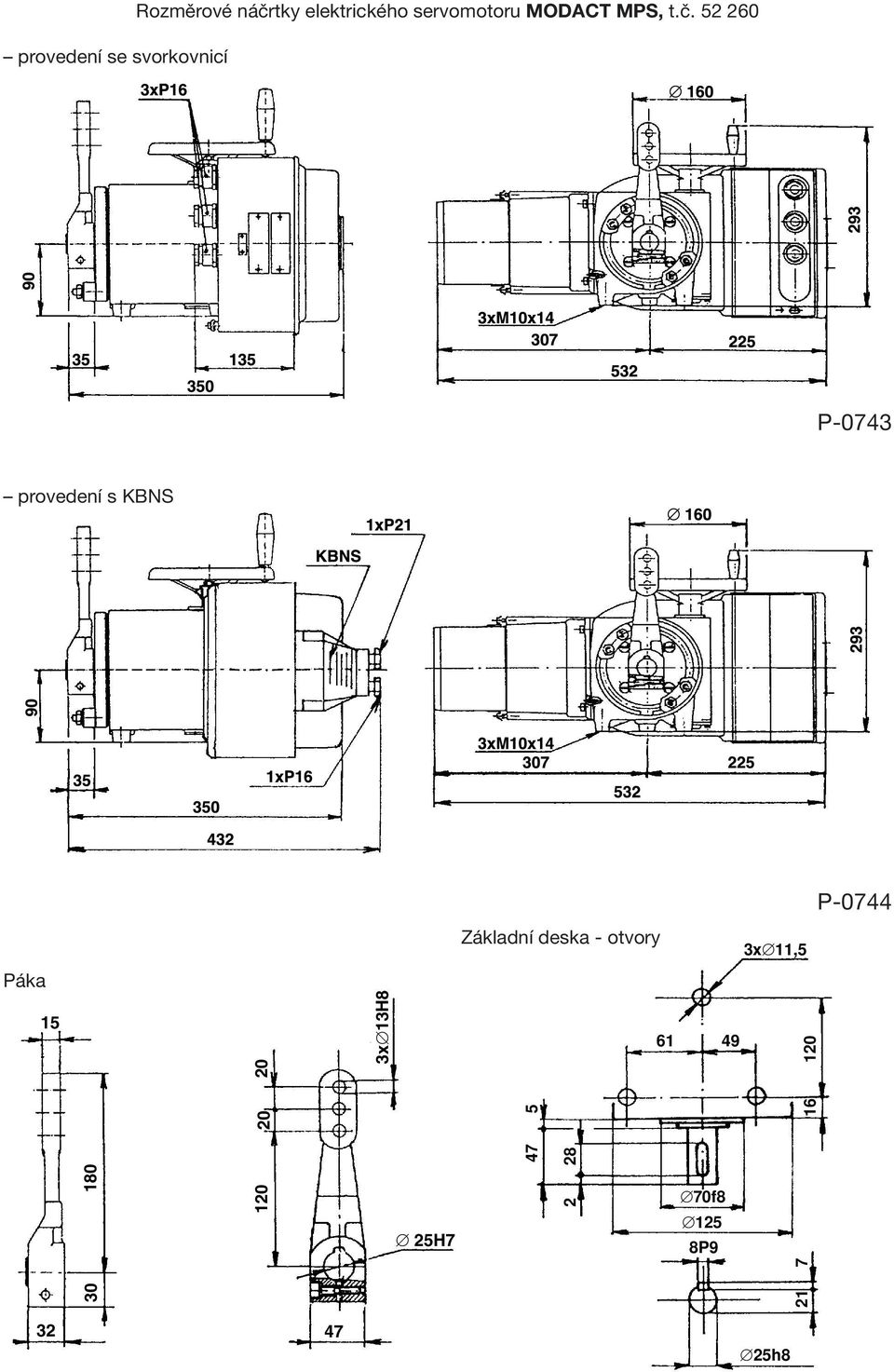 52 260 P-0743 provedení s KNS 3x 11,5 15 3x 13H8 61 49 180