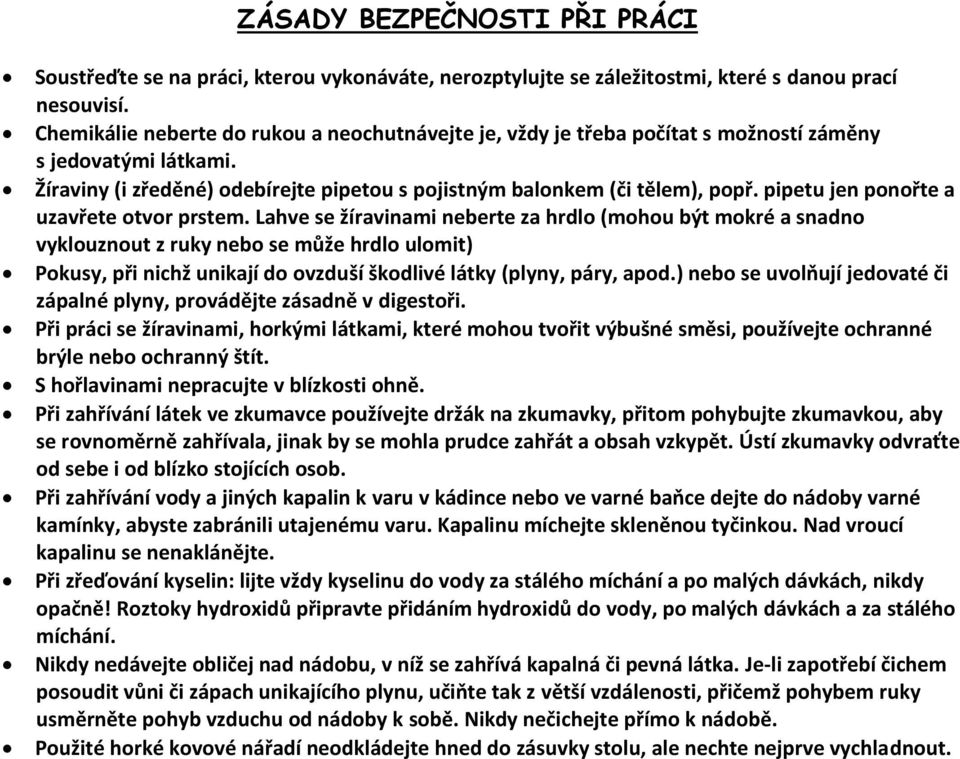 pipetu jen ponořte a uzavřete otvor prstem.