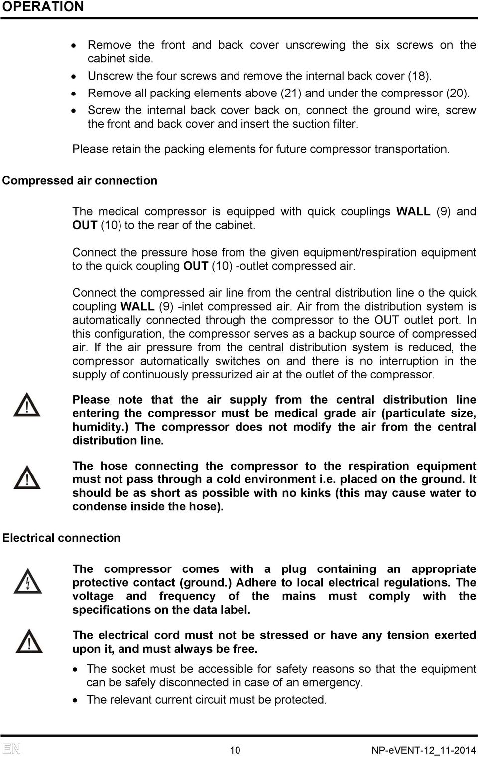 Please retain the packing elements for future compressor transportation.