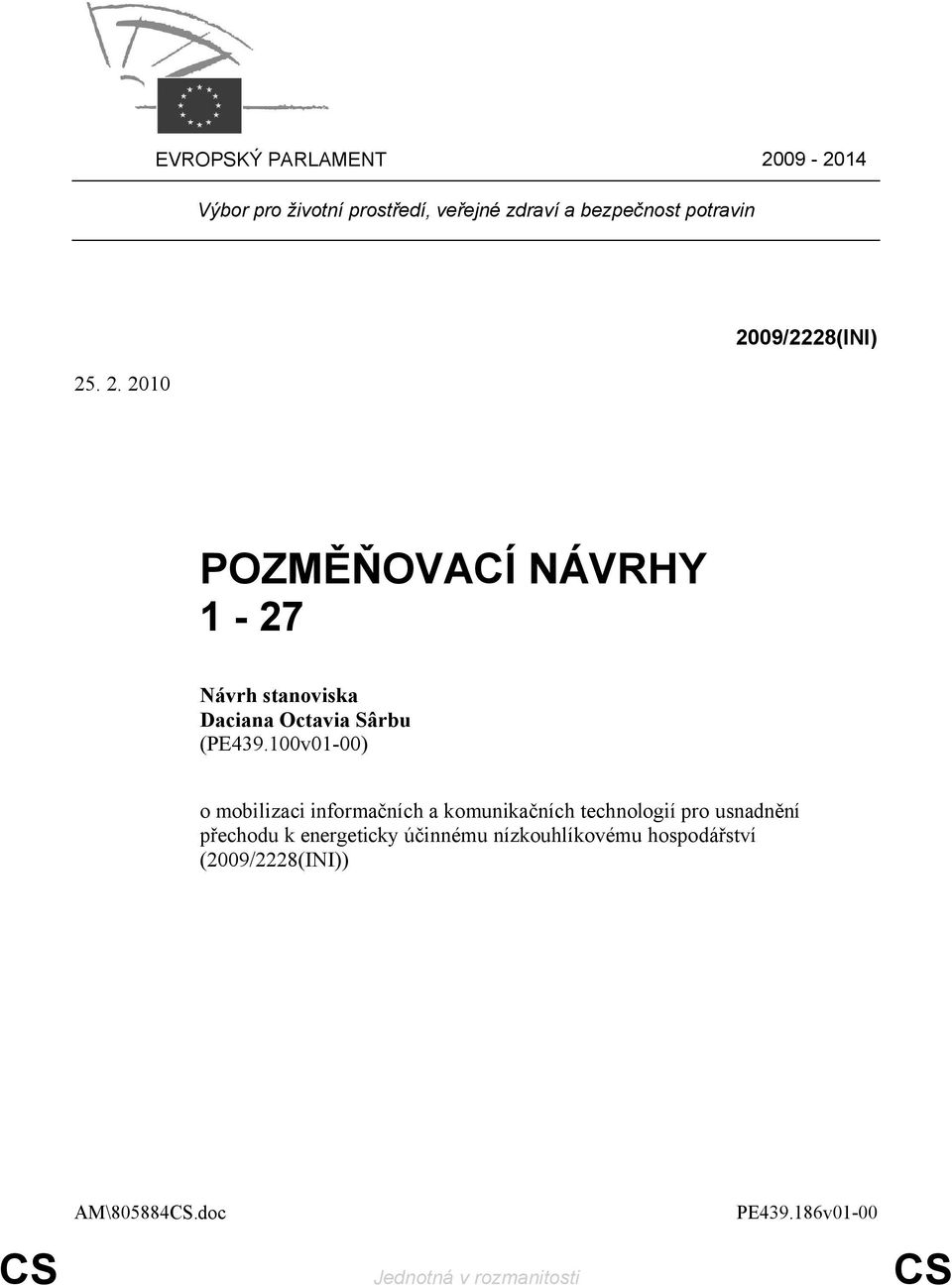 100v01-00) o mobilizaci informačních a komunikačních technologií pro usnadnění přechodu k