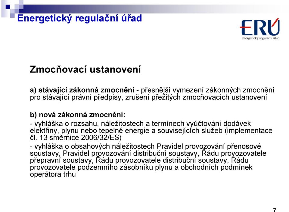 služeb (implementace čl.