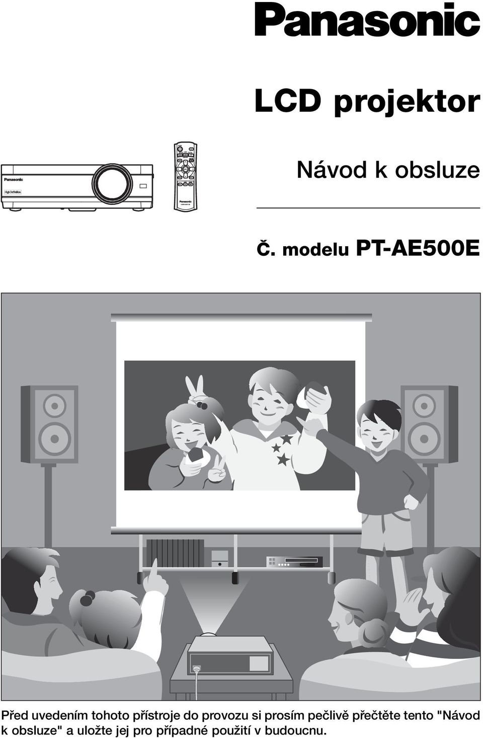 pfiístroje do provozu si prosím peãlivû