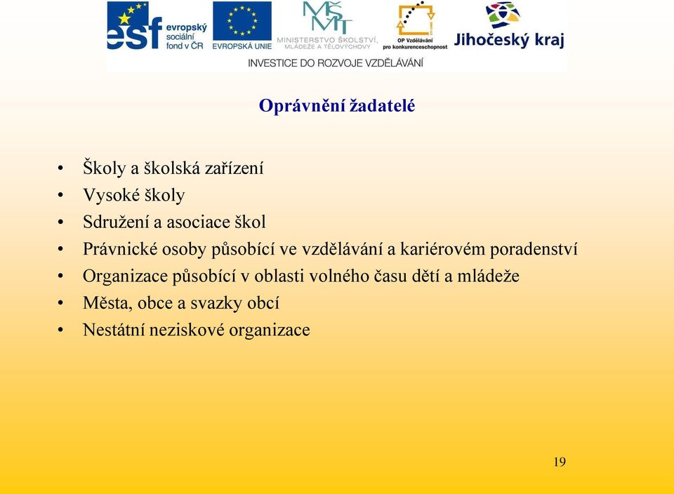 kariérovém poradenství Organizace působící v oblasti volného času