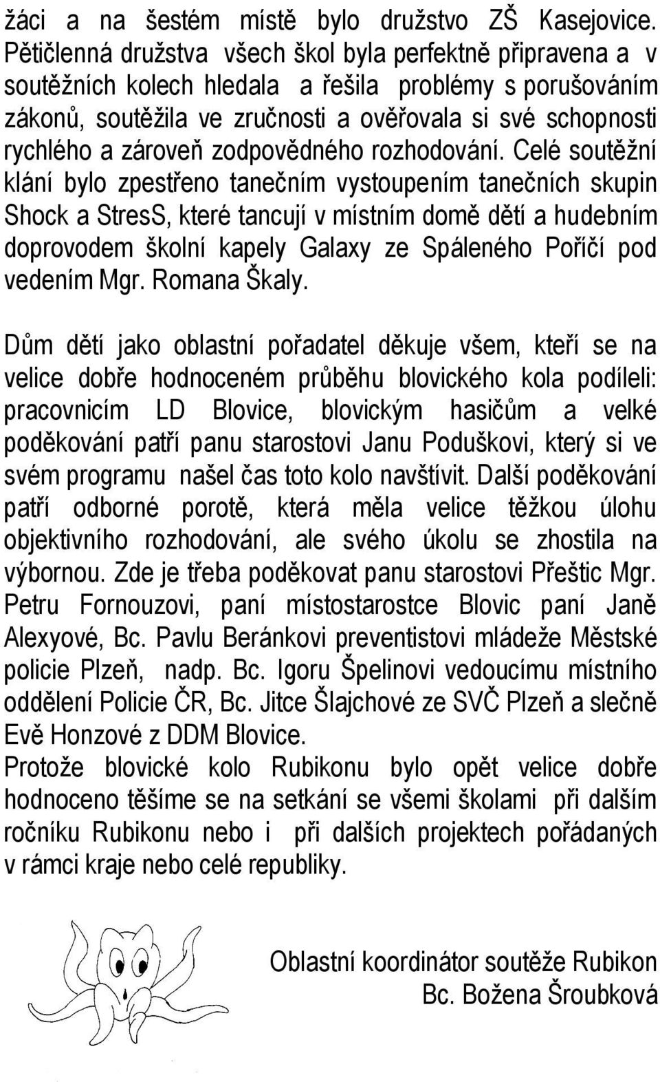 zodpovědného rozhodování.
