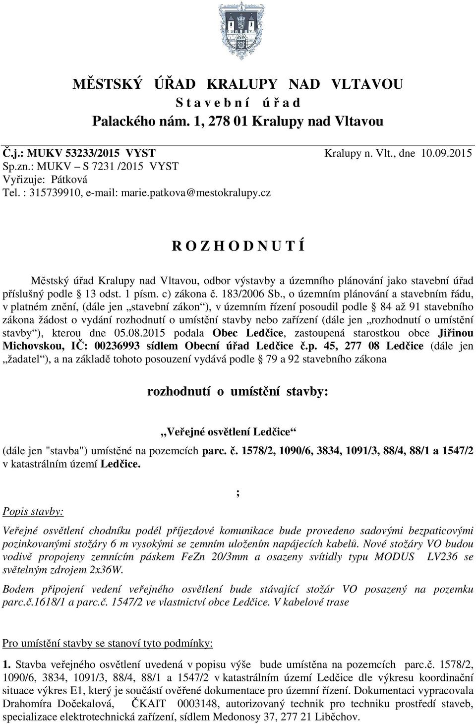 c) zákona č. 183/2006 Sb.
